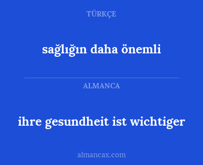 sağlığın daha önemli - ihre gesundheit ist wichtiger