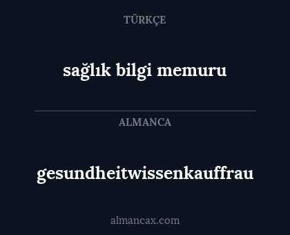 sağlık bilgi memuru - gesundheitwissenkauffrau