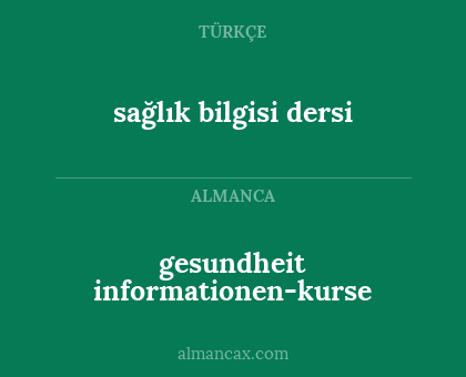gesundheit informationen-kurse - sağlık bilgisi dersi