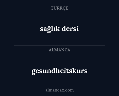 gesundheitskurs - sağlık dersi