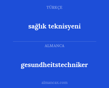 sağlık teknisyeni - gesundheitstechniker