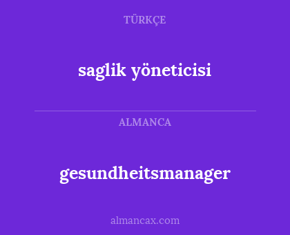 gesundheitsmanager - saglik yöneticisi