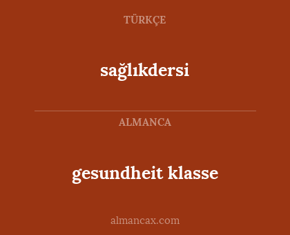 gesundheit klasse - sağlıkdersi
