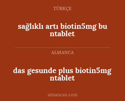 das gesunde plus biotin5mg ntablet - sağlıklı artı biotin5mg bu ntablet