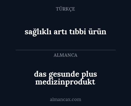 das gesunde plus medizinprodukt - sağlıklı artı tıbbi ürün