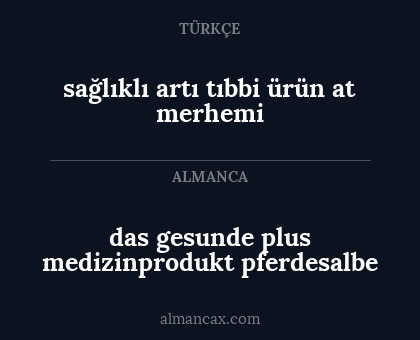 sağlıklı artı tıbbi ürün at merhemi - das gesunde plus medizinprodukt pferdesalbe