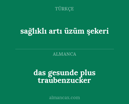das gesunde plus traubenzucker - sağlıklı artı üzüm şekeri