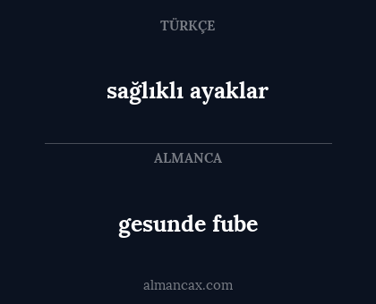 gesunde fube - sağlıklı ayaklar