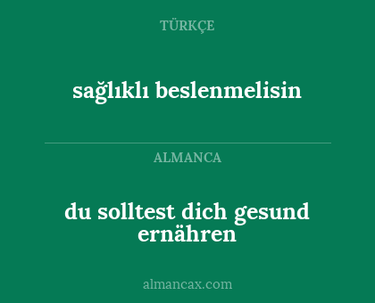 sağlıklı beslenmelisin - du solltest dich gesund ernähren