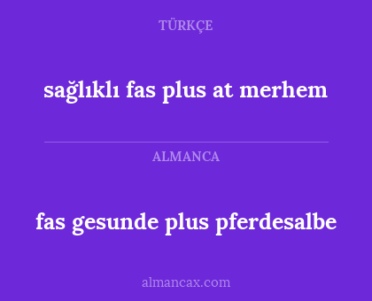 sağlıklı fas plus at merhem - fas gesunde plus pferdesalbe