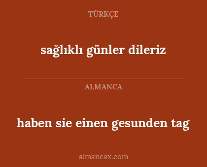 haben sie einen gesunden tag - sağlıklı günler dileriz