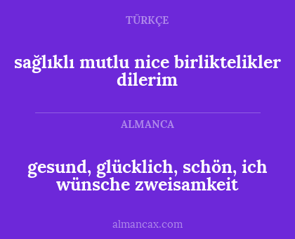 sağlıklı mutlu nice birliktelikler dilerim - gesund, glücklich, schön, ich wünsche zweisamkeit