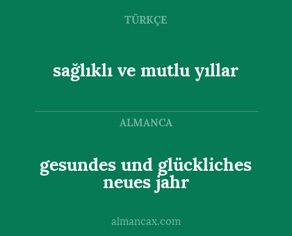 sağlıklı ve mutlu yıllar - gesundes und glückliches neues jahr
