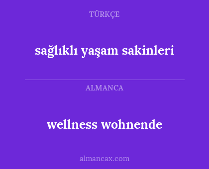 wellness wohnende - sağlıklı yaşam sakinleri