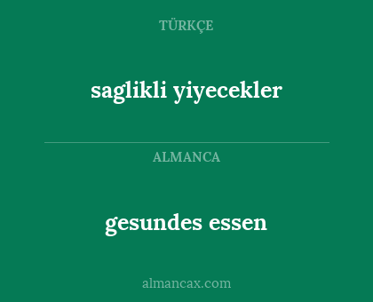 saglikli yiyecekler - gesundes essen