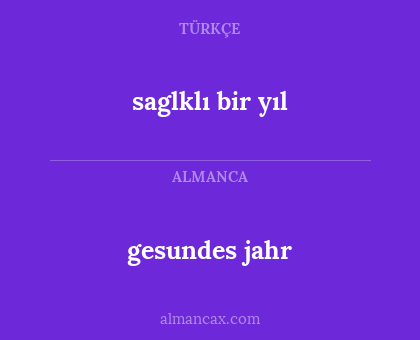 saglklı bir yıl - gesundes jahr