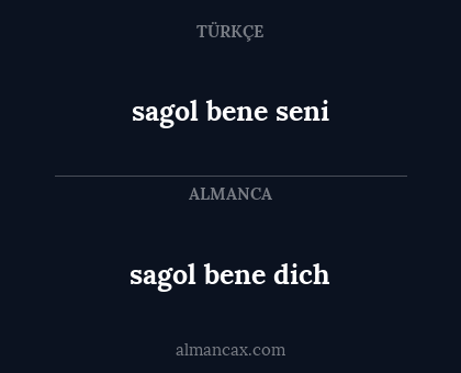sagol bene dich - sagol bene seni