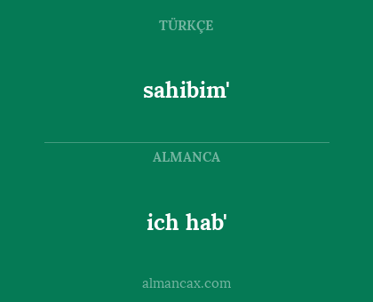 ich hab' - sahibim'