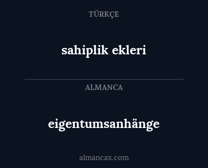 sahiplik ekleri - eigentumsanhänge