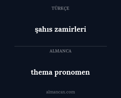 thema pronomen - şahıs zamirleri
