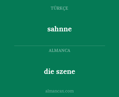 sahnne - die szene