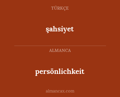 persönlichkeit - şahsiyet