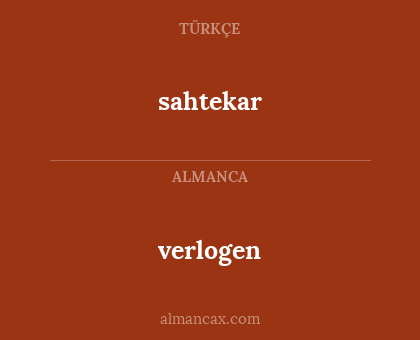 verlogen - sahtekar