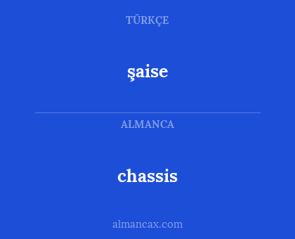 chassis - şaise
