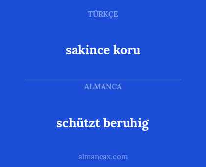 schützt beruhig - sakince koru