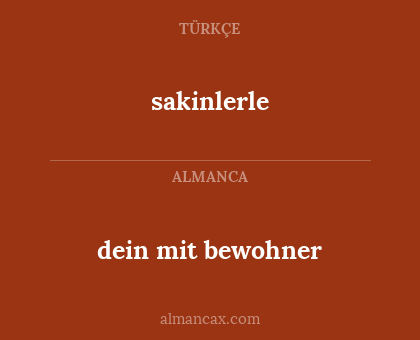 sakinlerle - dein mit bewohner