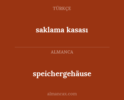 speichergehäuse - saklama kasası