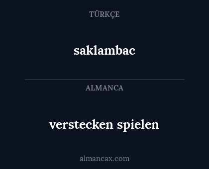 saklambac - verstecken spielen