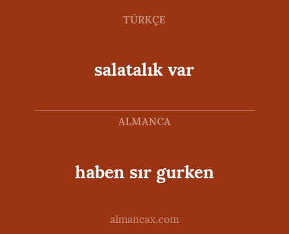 salatalık var - haben sır gurken
