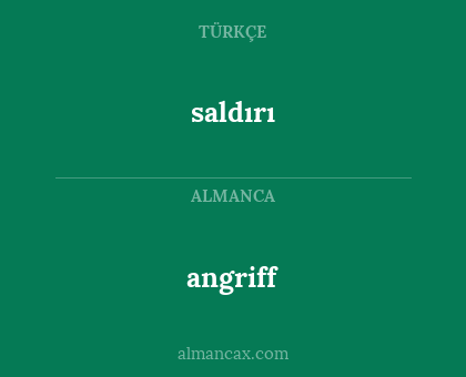 saldırı - angriff