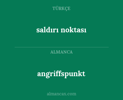 angriffspunkt - saldırı noktası