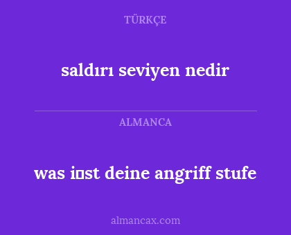 saldırı seviyen nedir - was i̇st deine angriff stufe