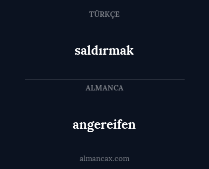 saldırmak - angereifen