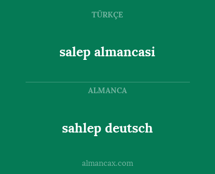 salep almancasi - sahlep deutsch