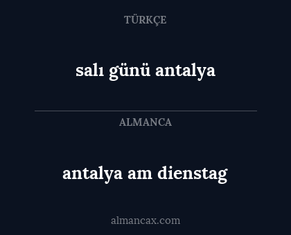antalya am dienstag - salı günü antalya