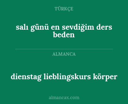 salı günü en sevdiğim ders beden - dienstag lieblingskurs körper