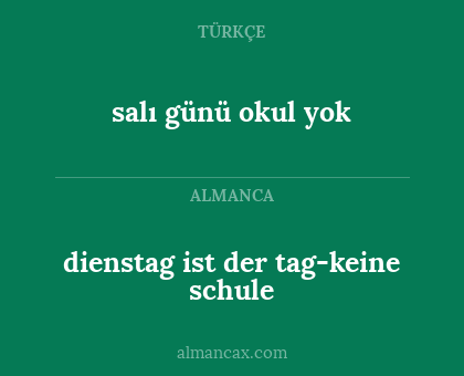 salı günü okul yok - dienstag ist der tag-keine schule