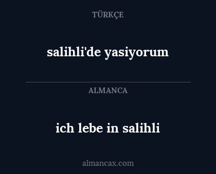 ich lebe in salihli - salihli'de yasiyorum