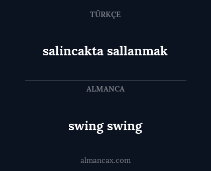 salincakta sallanmak - swing swing