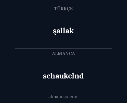 şallak - schaukelnd