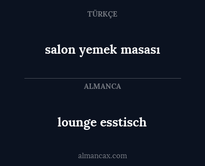 lounge esstisch - salon yemek masası