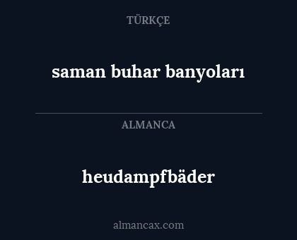 saman buhar banyoları - heudampfbäder