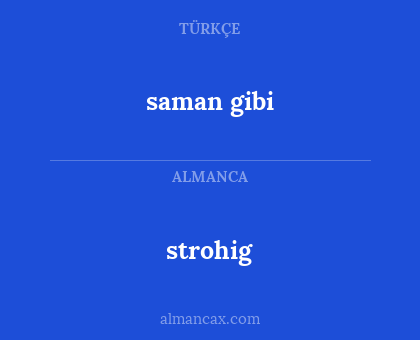 strohig - saman gibi