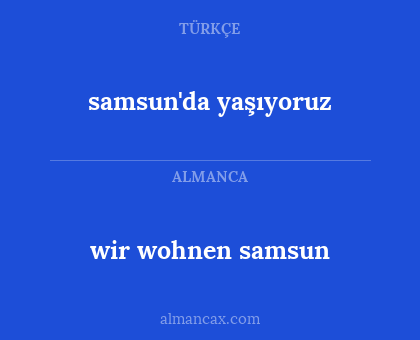 wir wohnen samsun - samsun'da yaşıyoruz