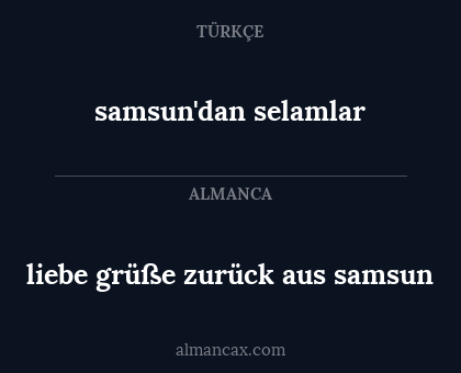 samsun'dan selamlar - liebe grüße zurück aus samsun