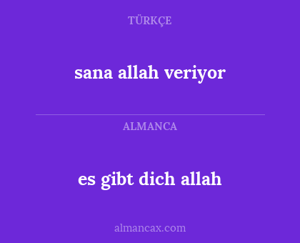 sana allah veriyor - es gibt dich allah